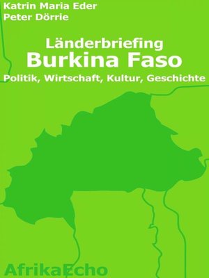 cover image of AfrikaEcho Länderbriefing Burkina Faso--Politik, Wirtschaft, Kultur, Geschichte